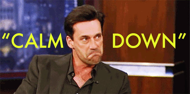 calm down annoyed jon hamm explaining things to tracy